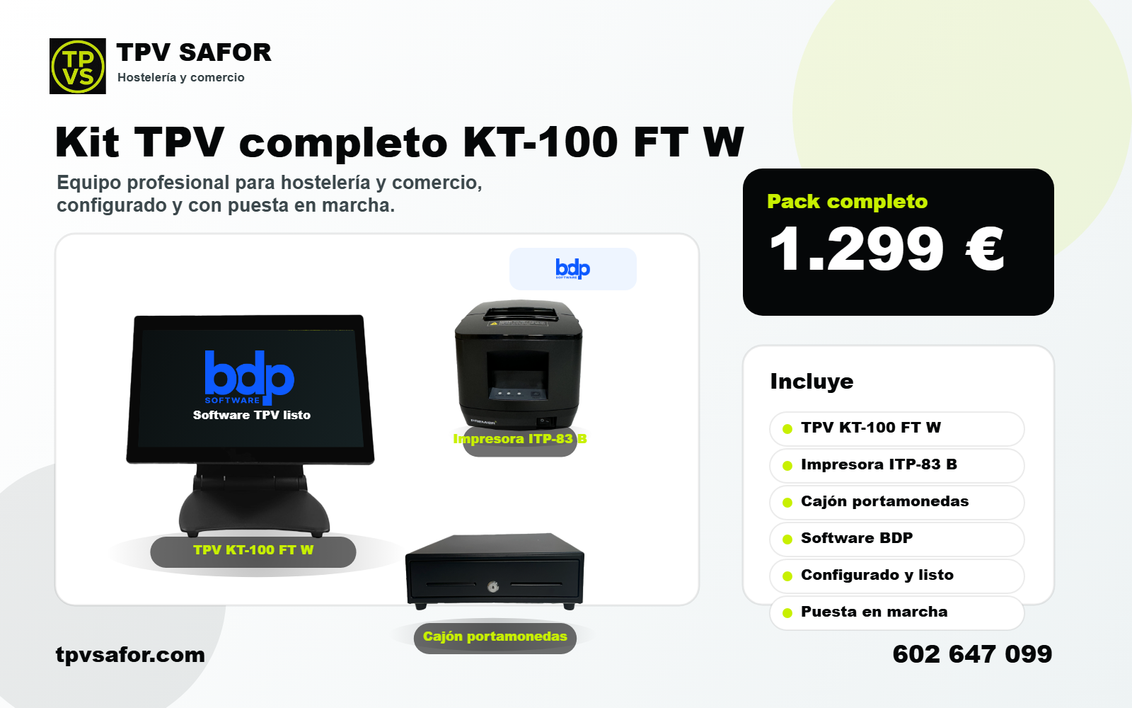 Kit TPV completo KT-100 FT W con impresora ITP-83 B, cajon portamonedas y Software BDP por 1.299 euros