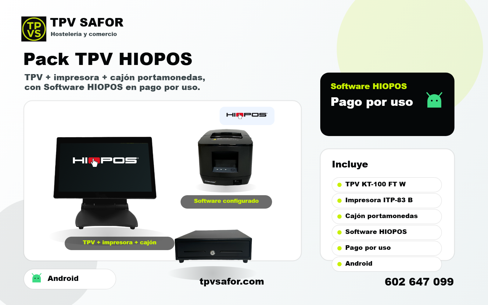 Pack TPV HIOPOS con TPV KT-100 FT W, impresora, cajon portamonedas, pago por uso y Android
