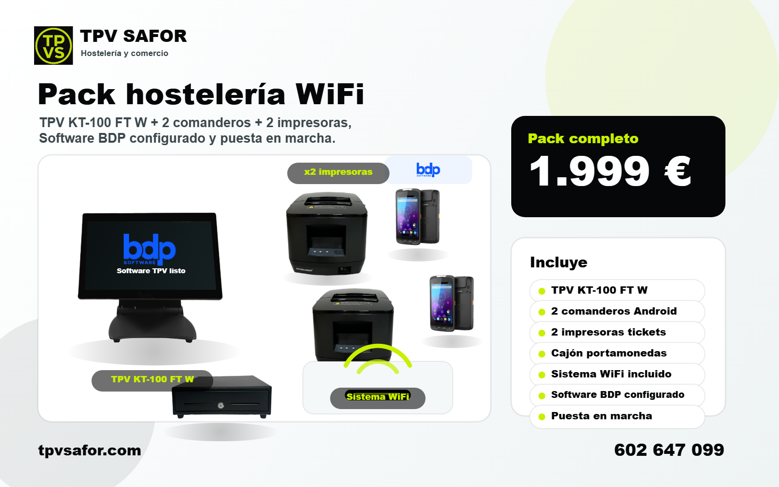Pack hosteleria WiFi TPV KT-100 FT W con 2 comanderos, 2 impresoras, cajon portamonedas y Software BDP por 1.999 euros